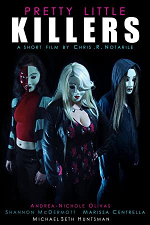 Pretty Little Killers (2015) starring Andrea-Nichole Olivas on DVD